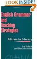 ENGLISH GRAMMAR AND TEACHING STRATS: A Lifeline to Literacy