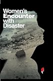 Women's encounter with disaster