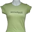Super Troopers "Not So Funny Meow, Is It?" Womens Fitted Baby Doll T Shirt