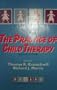 The Practice of Child Therapy (Pergamon General Psychology Series, 124,)