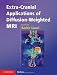 Extra-Cranial Applications of Diffusion-Weighted MRI (Cambridge Medicine) Cover