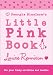 Georgia Nicolson's Little Pink Book
