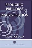 Reducing Prejudice and Discrimination (Claremont Symposium on Applied Social Psychology)
