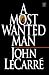 Books : A Most Wanted Man (Platinum Fiction)