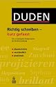 Duden. Richtig schreiben - kurz gefasst: Die 111 h&auml;ufigsten Stolpersteine der Rechtschreibung