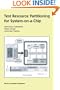 Test Resource Partitioning for System-on-a-Chip (FRONTIERS IN ELECTRONIC TESTING Volume 20)