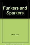 Funkers & sparkers : origins and formation of the 'Y' Service