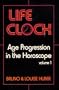 Lifeclock: Age Progression in the Horoscope