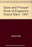 The Save & Prosper book of England's grand slam 1991