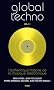 Global Techno : Volume 1.1, L'authentique histoire de la musique �lectronique