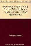 Development planning for the school library resource centre