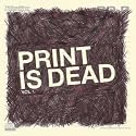 Print Is Dead