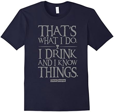 Men's That's What I Do. I Drink And I Know Things TShirt 2XL Navy