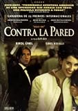 CONTRA LA PARED : PELICULA
