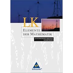 Elemente der Mathematik - Ausgabe 2004 f�r die SII: Elemente der Mathematik. Leistungskurs. Gesamtband. Analysis. Rheinland-Pfalz