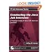 Conducting the Java Job Interview: IT Manager Guide for Java with Interview Questions (IT Job Interview series)