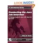 Conducting the Java Job Interview: IT Manager Guide for Java with Interview Questions (IT Job Interview series)