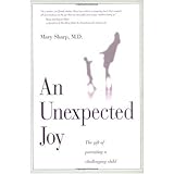 An Unexpected Joy: The Gift of Parenting a Challenging Child
