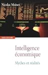 Intelligence �conomique : Mythes et r...