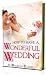 How to Have a Wonderful Wedding