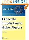 A Concrete Introduction to Higher Algebra, 2nd Edition