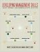 Used : Developing Management Skills: What Great Managers Know and Do