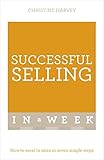 Successful selling in a week