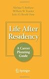 Life After Residency: A Career Planning Guide