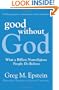 Good Without God: What a Billion Nonreligious People Do Believe