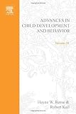Advances in Child Development and Behavior, Volume 28