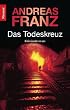 Das Todeskreuz