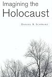 Imagining the Holocaust