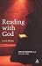 Reading with God: Lectio Divina