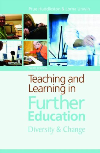 Teaching and Learning in Further Education: Diversity and Change