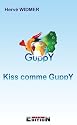 Kiss Comme Guppy