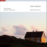 Carl Nielsen: Chamber Music, Vol. 1