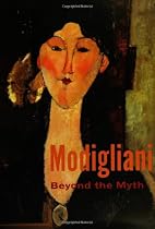 Modigliani: Beyond the Myth
