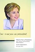 This Is Not a President: Sense, Nonsense, and the American Political Imaginary