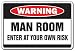 MAN ROOM -Warning Sign- men guy hangout drink funny