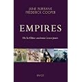 Empires. De la Chine ancienne � nos jours.