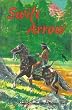 Swift Arrow by Josephine C. Edwards