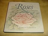 Roses : a celebration