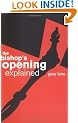 The Bishop's Opening Explained