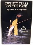 Twenty Years on the Cape: My Time As a Surfcaster