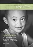 Sylvia Jeanes: In the steps of Gladys Aylward (Sisters of the Son)