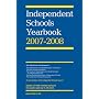 Independent Schools Yearbook 2007-2008
