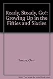 Ready steady go! : growing up in the fifties and sixties