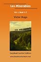 Les Miserables Vol. I, Book 1–3  (EasyRead Comfort Edition)