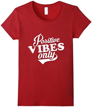 Women's Positive Vibes Only Happy Thoughts Cute Funny Lover T-Shirt Medium Cranberry