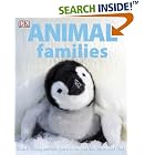 Animal Families by DK Publishing